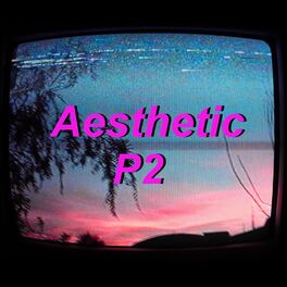 Album cover of Aesthetic P2