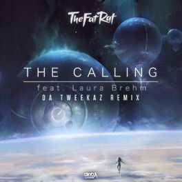 Album cover of The Calling (Da Tweekaz Remix)