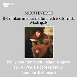 Album cover of Monteverdi: Il combattimento di Tancredi e Clorinda & Madrigals