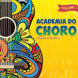 Album cover of Academia do Choro, Vol. 1 (Instrumental)