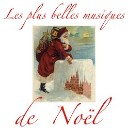 Album cover of Les plus belles musiques de Noël