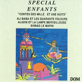 Album cover of Spécial enfants : Contes des mille et une nuits