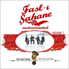 Album cover of Fasl-ı Şahane Enstrümantal, Vol. 1 (Enstrumental)