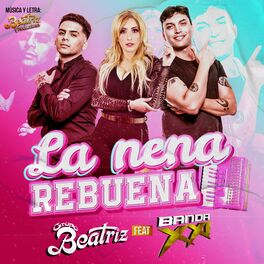 Album cover of La Nena Rebuena (feat. Banda XXI)