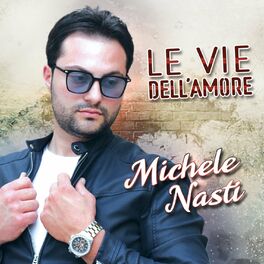 Michele Nasti albums songs playlists Listen on Deezer