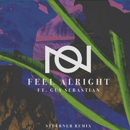Album cover of Feel Alright (feat. Guy Sebastian) (Steerner Remix)