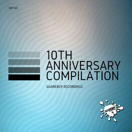 Album cover of Guareber Recordings 10th Anniversary Compilation