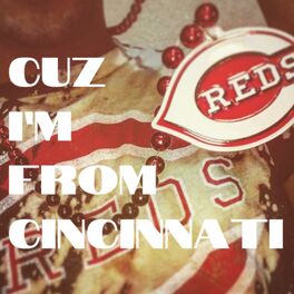 Album cover of Cuz I'm from Cincinnati (feat. OG Kam & Kalyko)