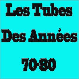 Album cover of Les tubes des années 70-80