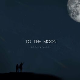 Album cover of To The Moon