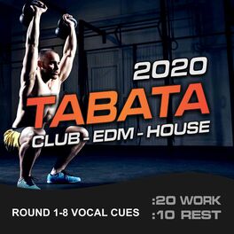 Album cover of 2020 Tabata, Club EDM House (20/10 Round 1-8 Vocal Cues) (Tabata Workout Mix)