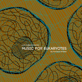 Album cover of Music for Eukaryotes