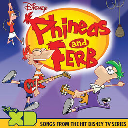 Album cover of Phineas and Ferb