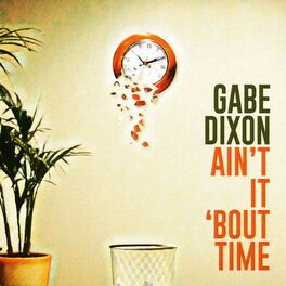 Album cover of Ain’t It ‘Bout Time