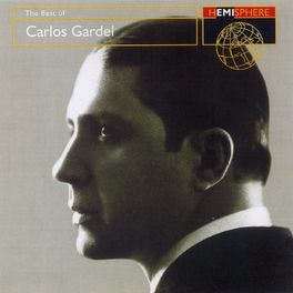 Album cover of The Best Of Carlos Gardel