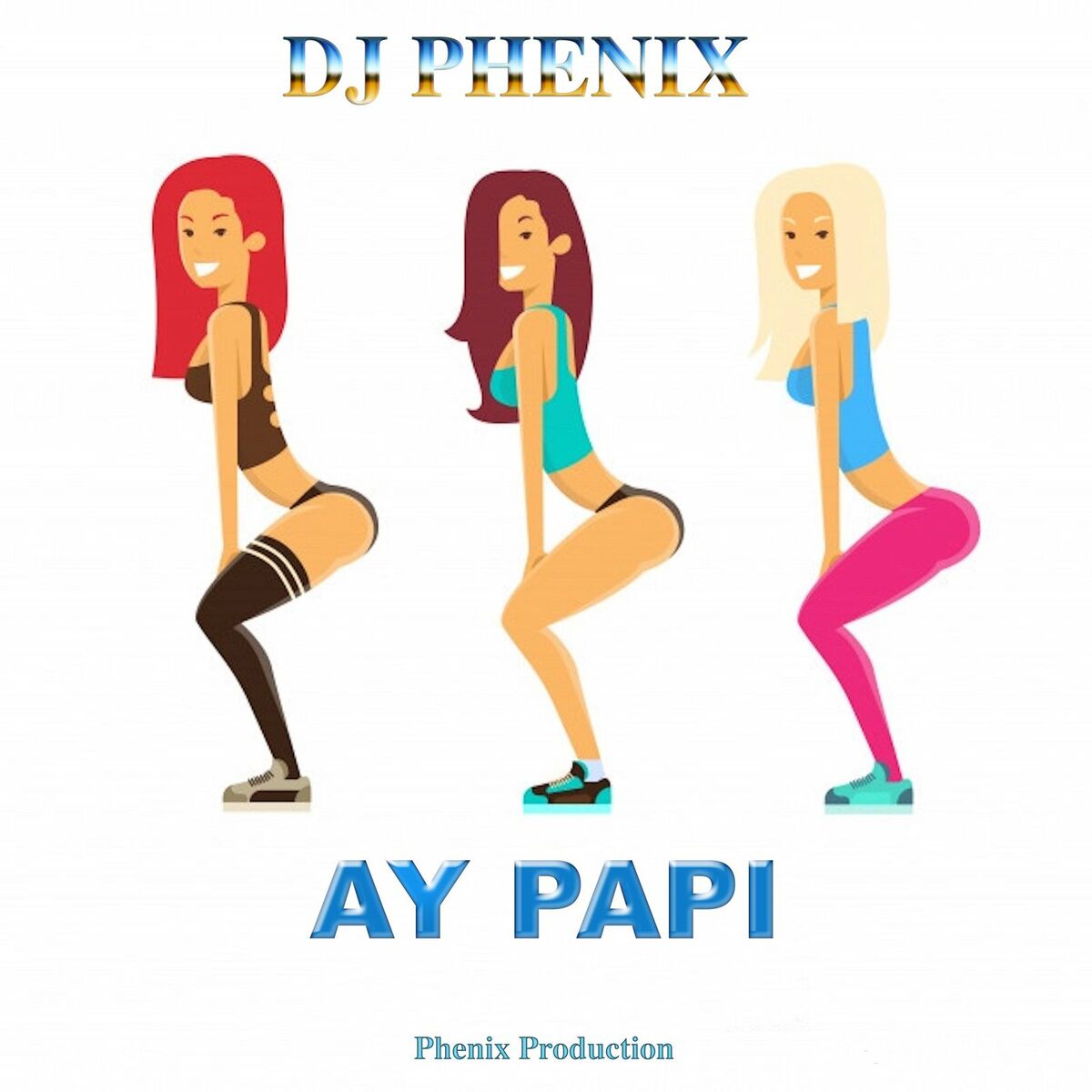 DJ Phenix - Ay Papi: lyrics and songs | Deezer