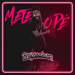 Album cover of Mete o Pé