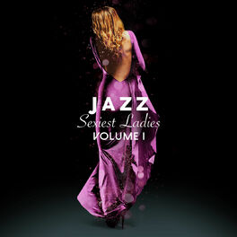 Album cover of Jazz Sexiest Ladies, Vol. 1