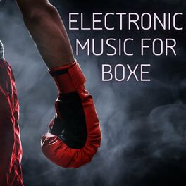 Album cover of Electronic Music for Boxe