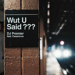 Album cover of WUT U SAID? (feat. Casanova)