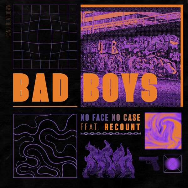 No Face No Case - Bad Boys [single] (2022)