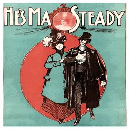 Album cover of He's my Steady