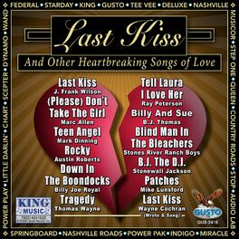 Album cover of Last Kiss ... And Other Hearbreaking Songs Of Love