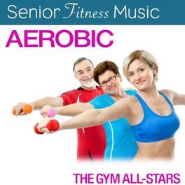 Album cover of Senior Fitness Music: Aerobic