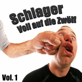 Album cover of Schlager - Voll auf die Zwölf, Vol. 1