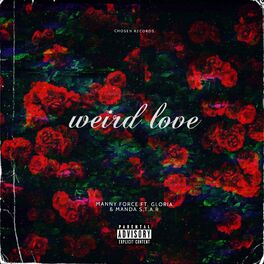 Album cover of Weird Love (Cucumber and the Unicorn) (feat. GLORIA & MANDA STAR)