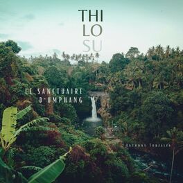 Album cover of Thi Lo Su: Le Sanctuaire d'Umphang