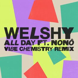 Album cover of All Day (feat. Nonô) (Vibe Chemistry Remix)
