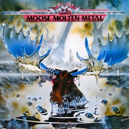 Album cover of Moose Molten Metal