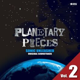 Album cover of SONIC UNLEASHED ORIGINAL SOUNDTRACK PLANETARY PIECES Vol. 2