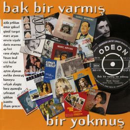 Album cover of Bak Bir Varmış Bir Yokmuş