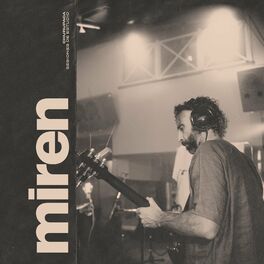 Album cover of Miren - Sesiones de Estudio (En Vivo)