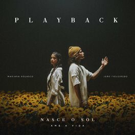 Album cover of Nasce o Sol: Ame a Vida (Playback)