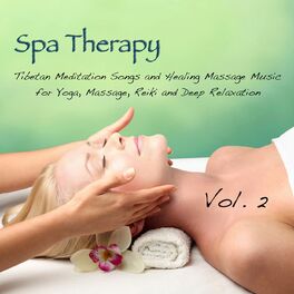 Album cover of Spa Therapy, Vol. 2 - Tibetan Meditation Songs and Healing Massage Music for Yoga, Massage, Reiki and Deep Relaxation