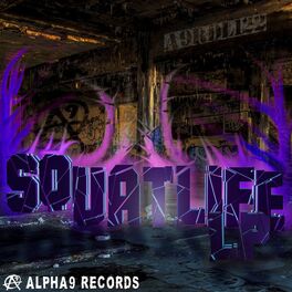 Album cover of the Squat Life