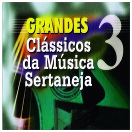 Album cover of Grandes Clássicos da Música Sertaneja, Vol. 3