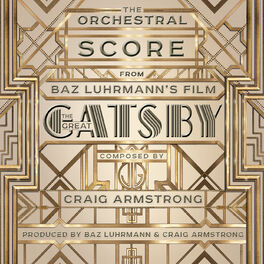 Album cover of The Orchestral Score From Baz Luhrmann's Film The Great Gatsby