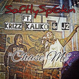 Album cover of Chase me (feat. Krizz Kaliko & J2)