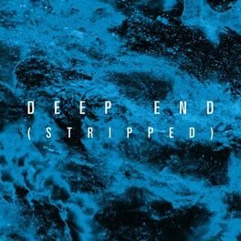 Album cover of Deep End (Stripped)