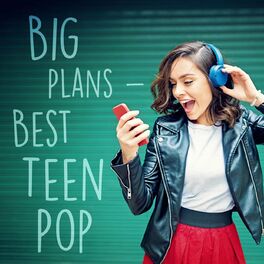 Album cover of Big Plans - Best Teen Pop
