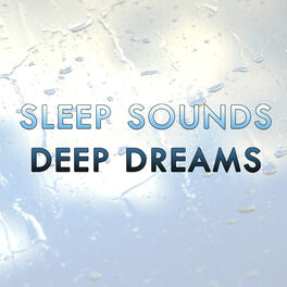 Album cover of Sleep Sounds for Deep Dreams
