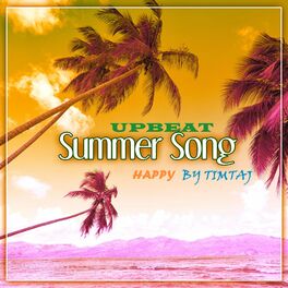 Album cover of Happy and Upbeat Summer Music
