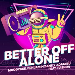 Album cover of Better Off Alone