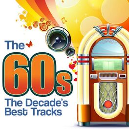 Album cover of The 60s - The Decade's Best Tracks