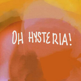 Album cover of Oh Hysteria!