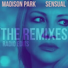 Album cover of Sensual (The Remixes - Radio Edits)